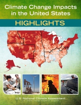 National Climate Assessment Underscores Urgent Need for Americans and Our Businesses to Prepare for Climate Change in the United States