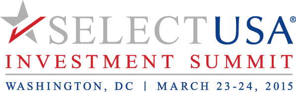 SelectUSA Investment Summit March 23 and 24, 2015